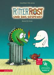 Felix Janosa: Ritter Rost 2: Ritter Rost und das Gespenst (Ritter Rost mit CD und zum Streamen, Bd. 2) - gebunden