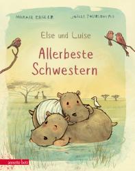 Michael Engler: Else und Luise - Allerbeste Schwestern - gebunden