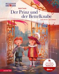 Mark Twain: Der Prinz und der Bettelknabe (Weltliteratur und Musik mit CD und zum Streamen, Bd.) - gebunden