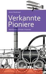 Armin Strohmeyr: Verkannte Pioniere - Taschenbuch