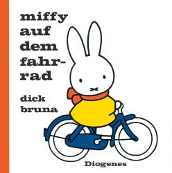 Dick Bruna: Miffy auf dem Fahrrad - gebunden