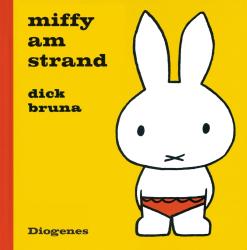 Dick Bruna: Miffy am Strand - gebunden