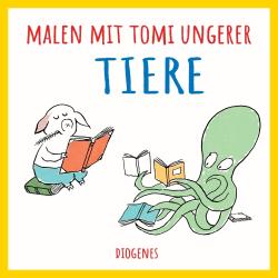 Tomi Ungerer: Malen mit Tomi Ungerer. Tiere - gebunden