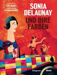 Cara Manes: Sonia Delaunay und ihre Farben - gebunden