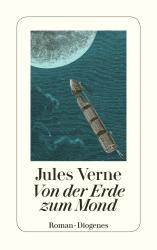 Jules Verne: Von der Erde zum Mond - Taschenbuch