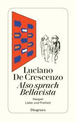 Luciano De Crescenzo: Also sprach Bellavista - Taschenbuch