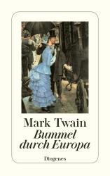 Mark Twain: Bummel durch Europa - Taschenbuch