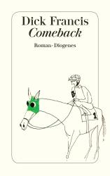 Dick Francis: Comeback - Taschenbuch