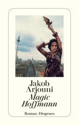 Jakob Arjouni: Magic Hoffmann - Taschenbuch