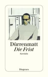 Friedrich Dürrenmatt: Die Frist - Taschenbuch