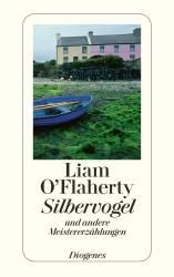 Liam O´Flaherty: Silbervogel - Taschenbuch