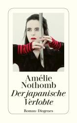 Amélie Nothomb: Der japanische Verlobte - Taschenbuch