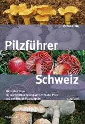 Markus Flück: Pilzführer Schweiz - Taschenbuch