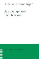 Gudrun Guttenberger: Das Evangelium nach Markus - Taschenbuch