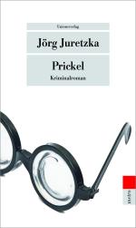 Jörg Juretzka: Prickel - Taschenbuch