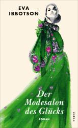 Eva Ibbotson: Der Modesalon des Glücks - gebunden