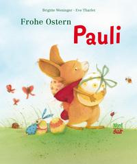 Buchcover mit dem Titel 'Frohe Ostern Pauli'. Ein Hase trägt ein Osterei und hat einen Rucksack.