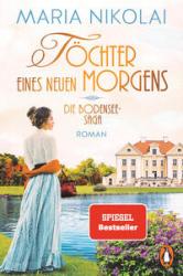 Buchcover von 'Töchter eines neuen Morgens'. Eine Frau in einem langen, hellen Kleid steht vor einem Schloss am Wasser.