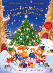 Annette Moser: Wie die Tierkinder auf Weihnachten warten - gebunden