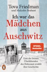 Tova Friedman: Ich war das Mädchen aus Auschwitz - Taschenbuch