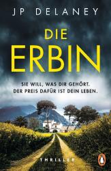 JP Delaney: Die Erbin - Taschenbuch