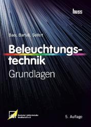 Dirk Seifert: Beleuchtungstechnik - gebunden