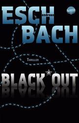 Andreas Eschbach: Black*Out (1) - Taschenbuch