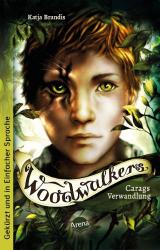 Katja Brandis: Woodwalkers (1). Carags Verwandlung - Taschenbuch