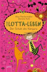 Alice Pantermüller: Mein Lotta-Leben - Der Schuh des Känguru - gebunden