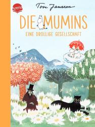 Tove Jansson: Die Mumins. Eine drollige Gesellschaft - gebunden