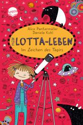 Alice Pantermüller: Mein Lotta-Leben (18). Im Zeichen des Tapirs - gebunden