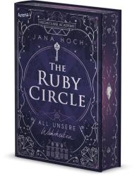 Jana Hoch: The Ruby Circle (3). All unsere Wahrheiten - gebunden