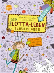 Daniela Kohl: Dein Lotta-Leben. Schulplaner. Für die Schule, die Pause und zu Hause (2023/24) - gebunden