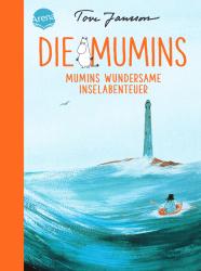 Tove Jansson: Die Mumins (8). Mumins wundersame Inselabenteuer - Taschenbuch