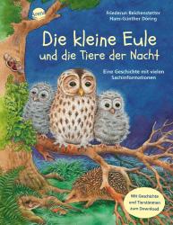 Friederun Reichenstetter: Die kleine Eule und die Tiere der Nacht, m. Audio-CD - gebunden