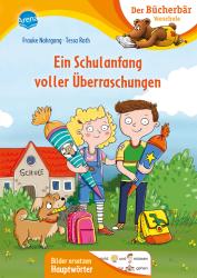 Frauke Nahrgang: Ein Schulanfang voller Überraschungen - gebunden