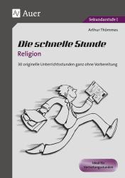 Arthur Thömmes: Die schnelle Stunde Religion - geheftet