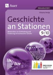 Victoria Hertje: Geschichte an Stationen, Klassen 9/10 Inklusion - geheftet