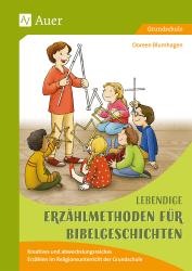 Doreen Blumhagen: Lebendige Erzählmethoden für Bibelgeschichten - geheftet