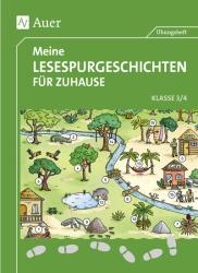 Anke Zöh: Meine Lesespurgeschichten für Zuhause - Klasse 3/4 - geheftet