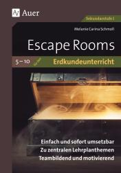 Melanie Carina Schmoll: Escape Rooms für den Erdkundeunterricht 5-10 - geheftet