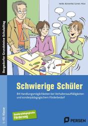 Schwierige Schüler - Förderschule - geheftet