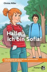 Christa Miller: Hallo, ich bin Sofia! - Taschenbuch