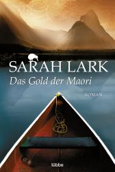 Sarah Lark: Das Gold der Maori - Taschenbuch