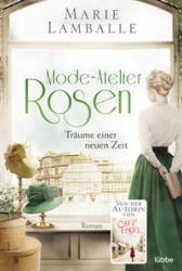Marie Lamballe: Mode-Atelier Rosen - Taschenbuch