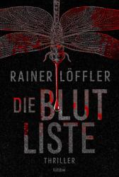 Rainer Löffler: Die Blutliste - Taschenbuch