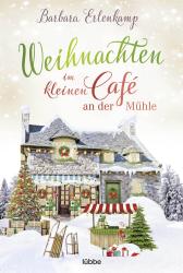 Barbara Erlenkamp: Weihnachten im kleinen Café an der Mühle - Taschenbuch