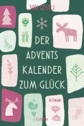 Buchcover mit dem Titel 'Der Adventskalender zum Glück'. Bunte, weihnachtliche Motive auf grünem Hintergrund.