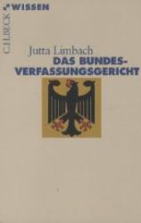Buchcover mit dem Titel 'Das Bundesverfassungsgericht' von Jutta Limbach. Das Cover zeigt den Bundesadler in der Mitte.