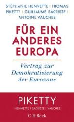 Buchcover mit dem Titel 'Für ein anderes Europa'. Rote und weiße Farbgestaltung, Autoren sind Piketty und andere.